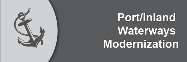Port/Inland Waterways Modernization
